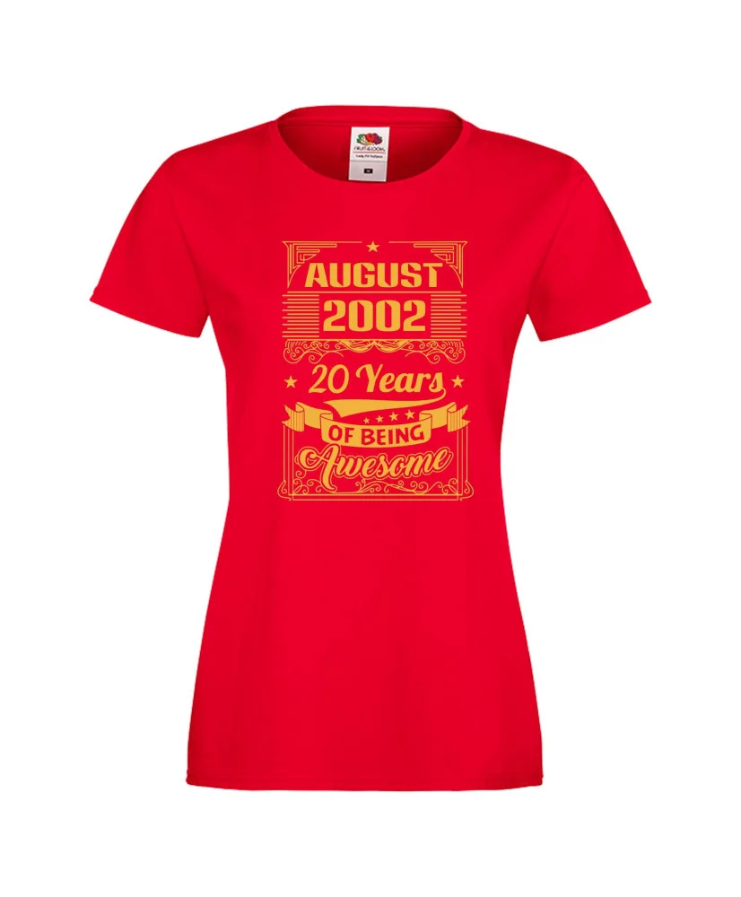 Дамска тениска AUGUST 2002 20 YEARS OF BEING AWESOME Дамска тениска AUGUST 2002 20 YEARS OF BEING AWESOME