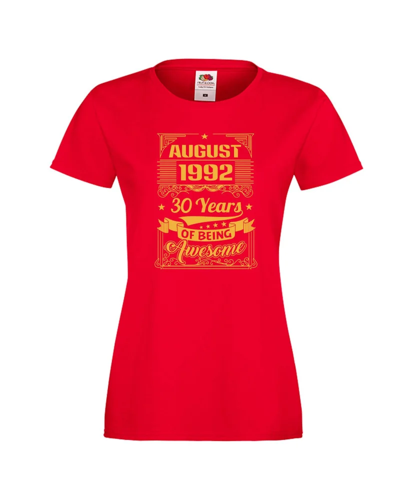 Дамска тениска "AUGUST 1992 30 YEARS OF BEING AWESOME" Дамска тениска "AUGUST 1992 30 YEARS OF BEING AWESOME"