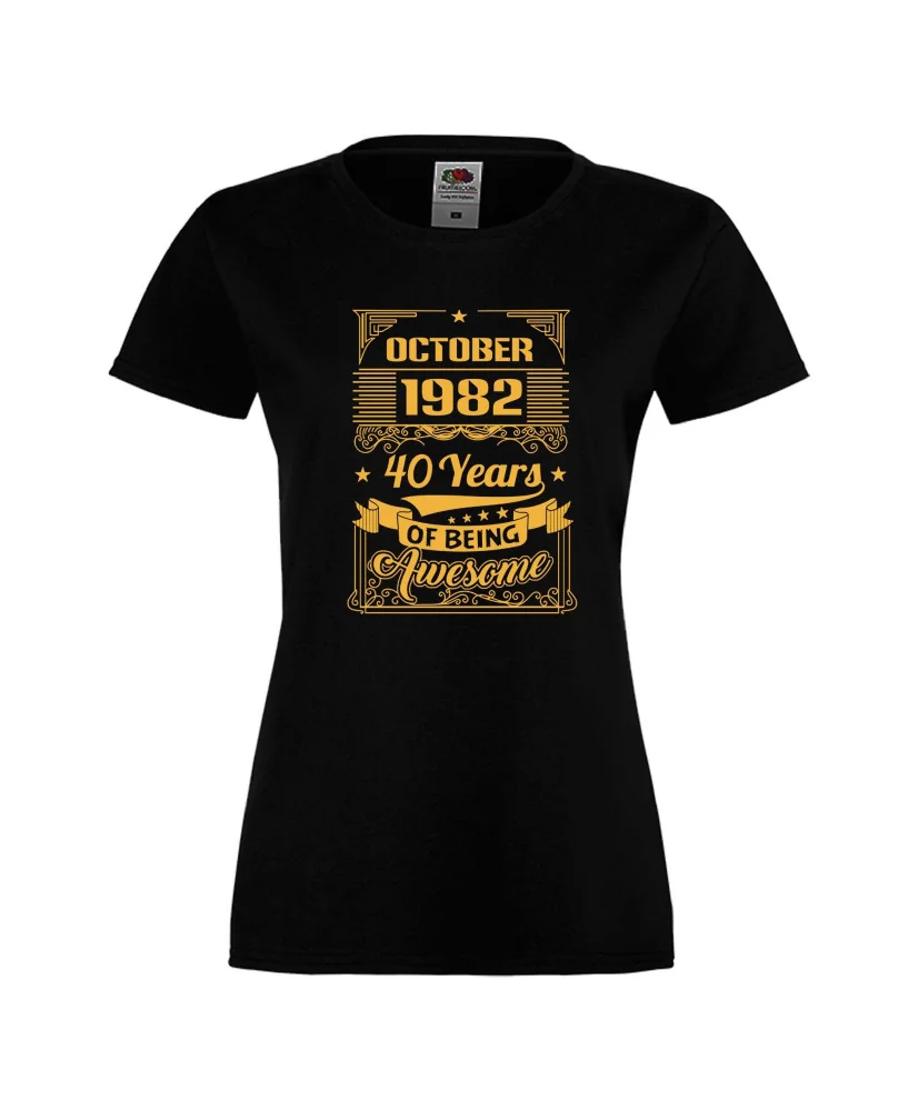Дамска тениска OCTOBER 1982 40 YEARS OF BEING AWESOME 2 Дамска тениска OCTOBER 1982 40 YEARS OF BEING AWESOME 2