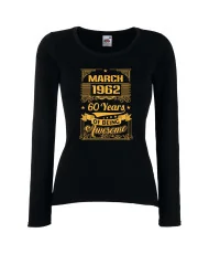 Дамска тениска MARCH 1962 60 YEARS OF BEING AWESOME