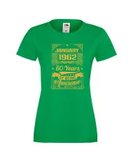 Дамска тениска JANUARY 1962 60 YEARS OF BEING AWESOME