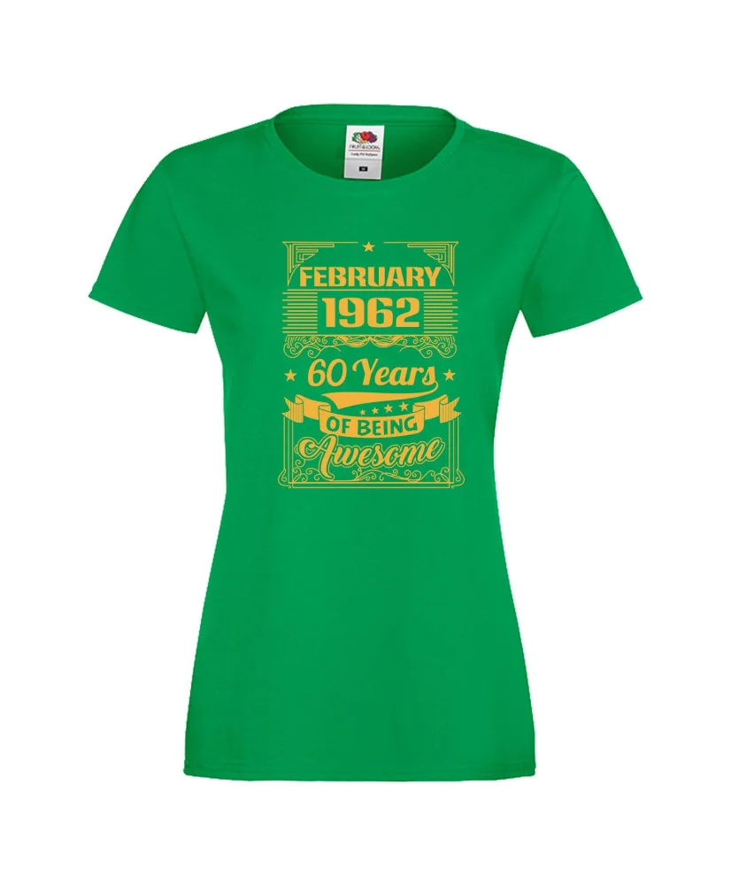 Дамска тениска FEBRUARY 1962 60 YEARS OF BEING AWESOME Дамска тениска FEBRUARY 1962 60 YEARS OF BEING AWESOME