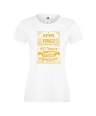 Дамска тениска APRIL 1962 60 YEARS OF BEING AWESOME