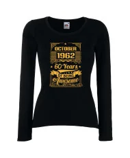 Дамска тениска OCTOBER 1962 60 YEARS OF BEING AWESOME