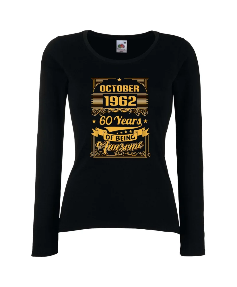 Дамска тениска OCTOBER 1962 60 YEARS OF BEING AWESOME Дамска тениска OCTOBER 1962 60 YEARS OF BEING AWESOME