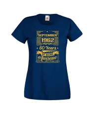 Дамска тениска SEPTEMBER 1962 60 YEARS OF BEING AWESOME