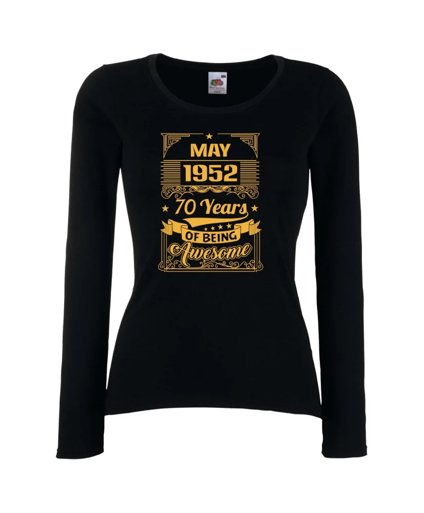 Дамска тениска MAY 1952 70 YEARS OF BEING AWESOME