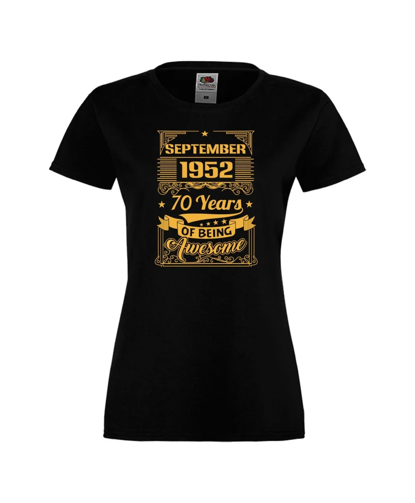 Дамска тениска SEPTEMBER 1952 70 YEARS OF BEING AWESOME