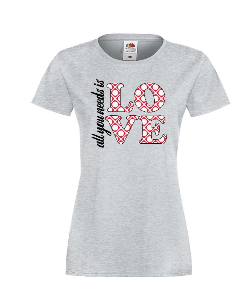 Дамска тениска Свети Валентин All You Need Is Love Дамска тениска Свети Валентин All You Need Is Love
