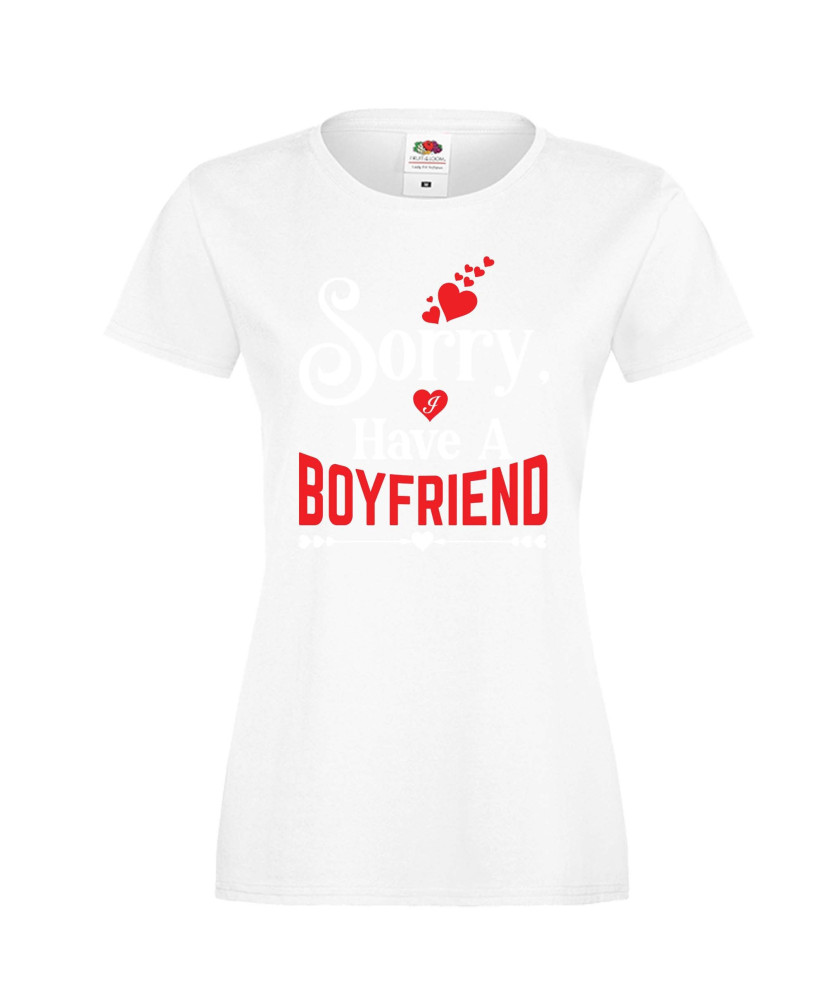 Дамска тениска Свети Валентин Sorry I Have A Boyfriend Дамска тениска Свети Валентин Sorry I Have A Boyfriend