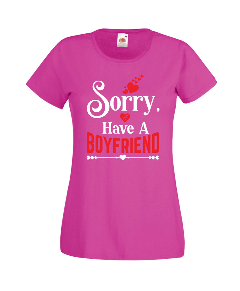 Дамска тениска Свети Валентин Sorry I Have A Boyfriend Дамска тениска Свети Валентин Sorry I Have A Boyfriend