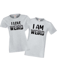 Комплект тениски за влюбени I Am Weird I Love Weird