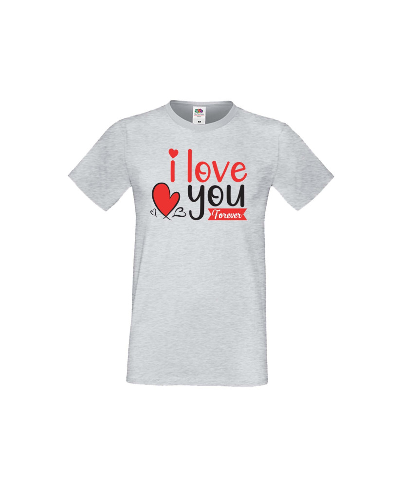 Мъжка тениска Свети Валентин I Love You Forever