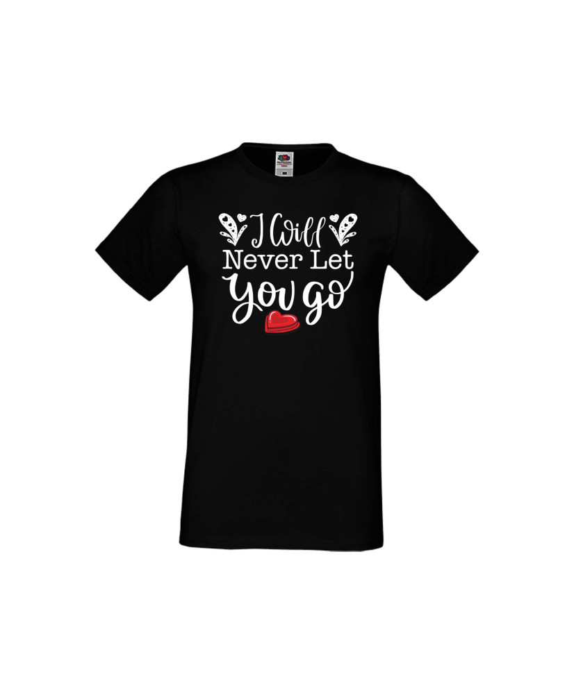 Мъжка тениска Свети Валентин I Will Never Let You Go