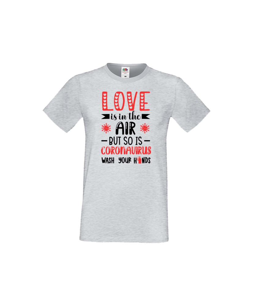 Мъжка тениска Свети Валентин Love Is In The Air But So Is Coronavirus