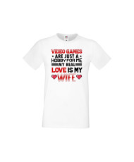 Мъжка тениска Свети Валентин Video Games Are Just A Hobby My Real Love Is My Wife