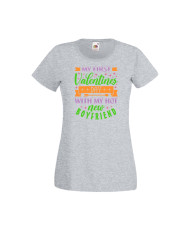 Дамска тениска Свети Валентин Valentines Day My First Valentine Day With My Hot New Boyfriend