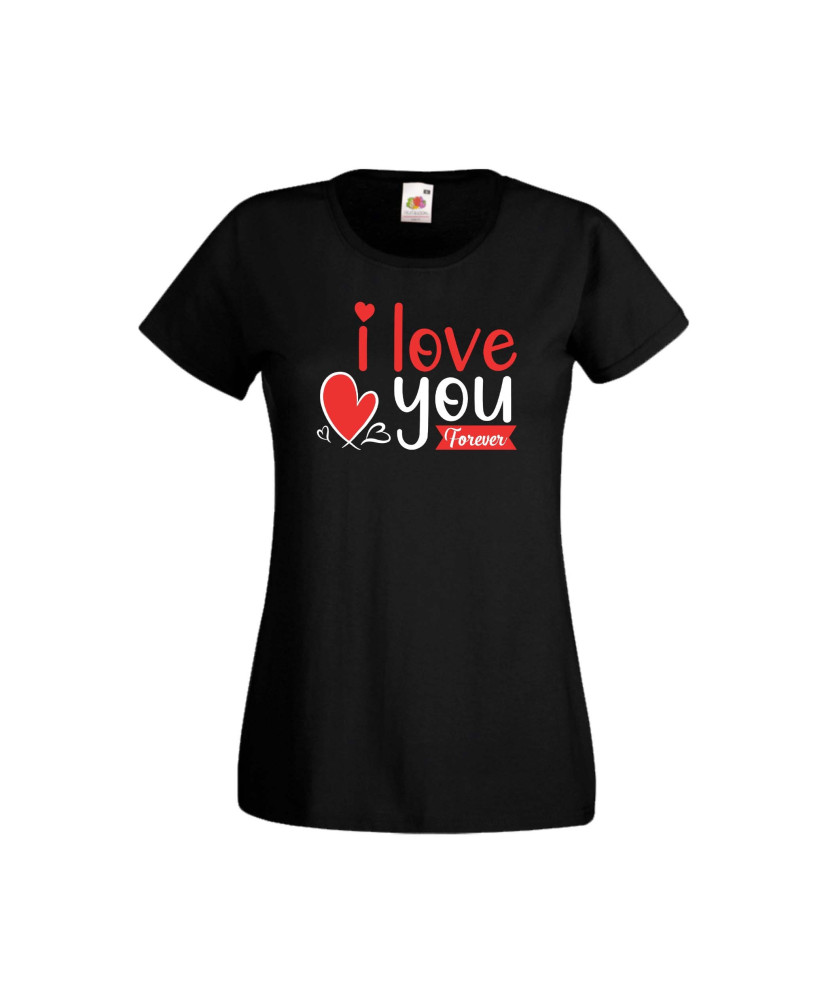Дамска тениска Свети Валентин Valentines Day I Love You Forever Дамска тениска Свети Валентин Valentines Day I Love You Forever