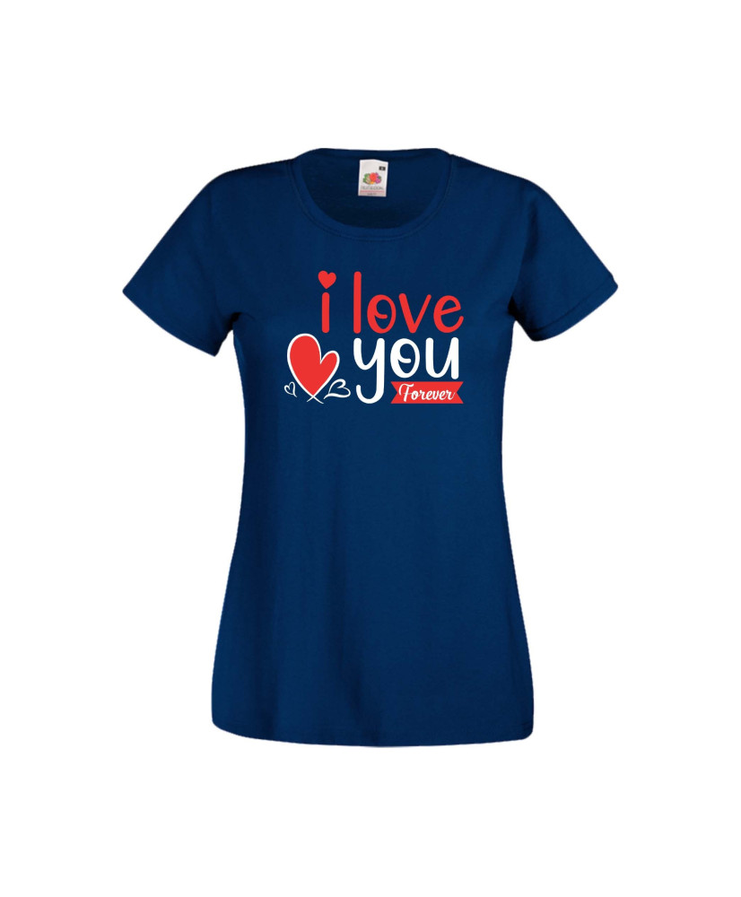 Дамска тениска Свети Валентин Valentines Day I Love You Forever Дамска тениска Свети Валентин Valentines Day I Love You Forever