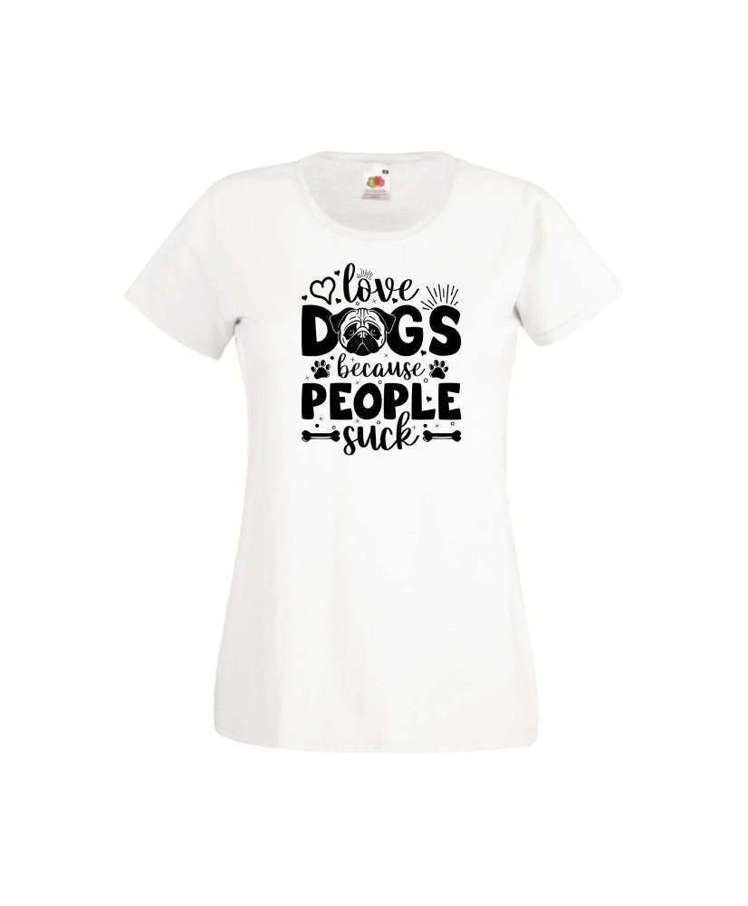 Дамска тениска Свети Валентин Valentines Day Love Dogs Because People Suck Дамска тениска Свети Валентин Valentines Day Love Dogs Because People Suck