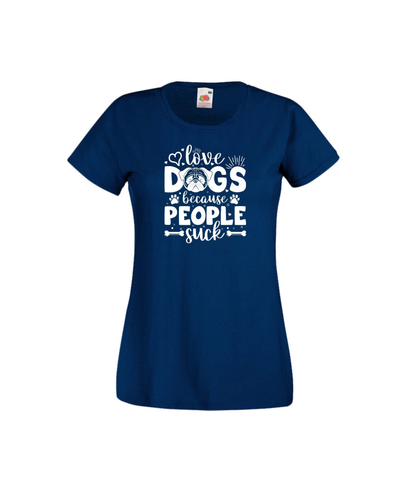 Дамска тениска Свети Валентин Valentines Day Love Dogs Because People Suck Дамска тениска Свети Валентин Valentines Day Love Dogs Because People Suck