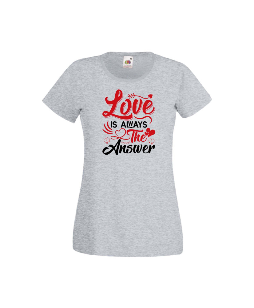 Дамска тениска Свети Валентин Valentines Day Love Is Always The Answer Дамска тениска Свети Валентин Valentines Day Love Is Always The Answer