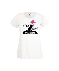 Дамска тениска Свети Валентин Valentines Day My Cat Is My Valentine 2