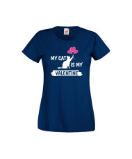 Дамска тениска Свети Валентин Valentines Day My Cat Is My Valentine 2