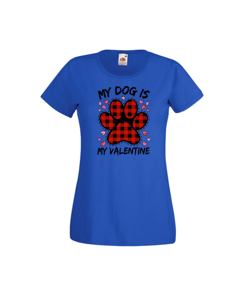 Дамска тениска Свети Валентин Valentines Day My Dog Is My Valentine 2 Дамска тениска Свети Валентин Valentines Day My Dog Is My Valentine 2
