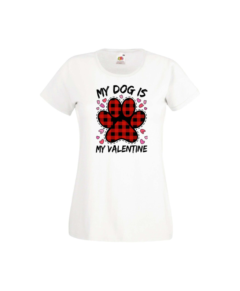 Дамска тениска Свети Валентин Valentines Day My Dog Is My Valentine 2 Дамска тениска Свети Валентин Valentines Day My Dog Is My Valentine 2