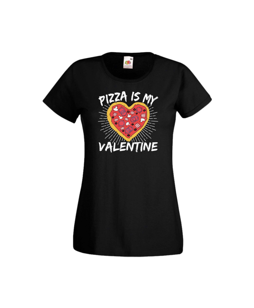 Дамска тениска Свети Валентин Valentines Day Pizza Is My Valentine Дамска тениска Свети Валентин Valentines Day Pizza Is My Valentine