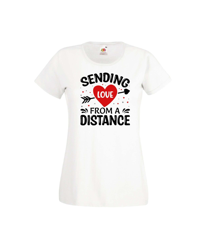 Дамска тениска Свети Валентин Valentines Day Sending Love From Distance Дамска тениска Свети Валентин Valentines Day Sending Love From Distance
