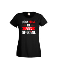 Дамска тениска Свети Валентин Valentines Day You Make Me Feel Special 1
