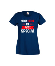 Дамска тениска Свети Валентин Valentines Day You Make Me Feel Special 1
