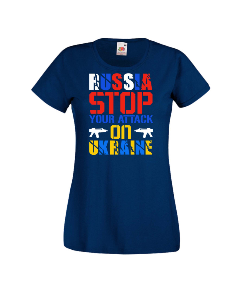 Дамска тениска Украйна Russia Stop Your Attacks