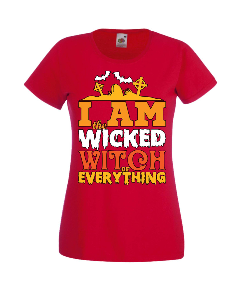 Дамска тениска Хелоуин Halloween I'm The Wicked Witch Of Everything 1