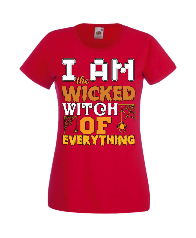 Дамска тениска Хелоуин Halloween I'm The Wicked Witch Of Everything 3