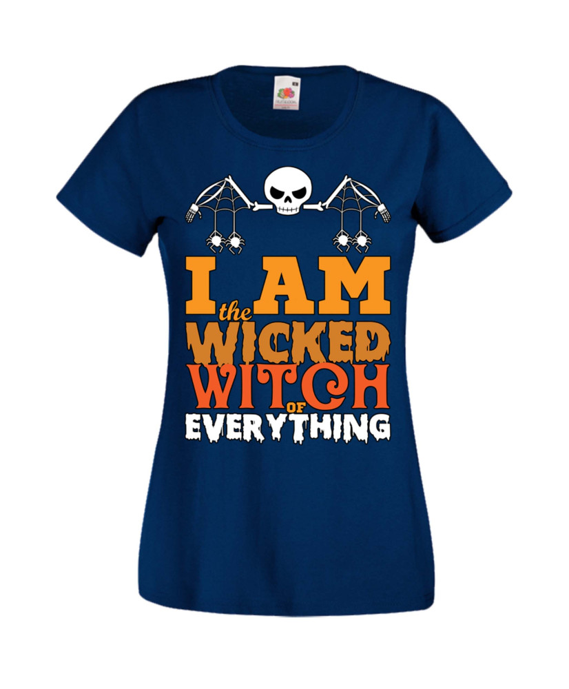 Дамска тениска Хелоуин Halloween I'm The Wicked Witch Of Everything 2