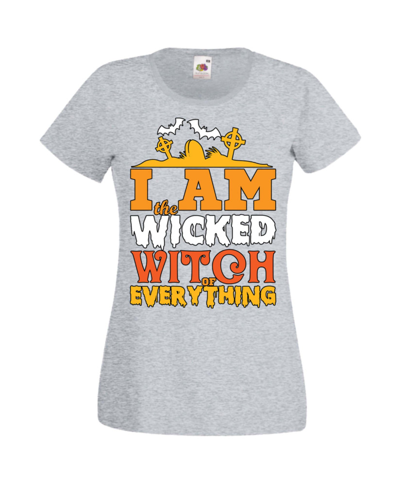 Дамска тениска Хелоуин Halloween I'm The Wicked Witch Of Everything 1