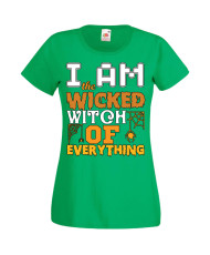 Дамска тениска Хелоуин Halloween I'm The Wicked Witch Of Everything 3