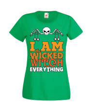 Дамска тениска Хелоуин Halloween I'm The Wicked Witch Of Everything 2