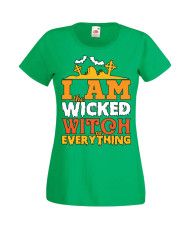 Дамска тениска Хелоуин Halloween I'm The Wicked Witch Of Everything 1