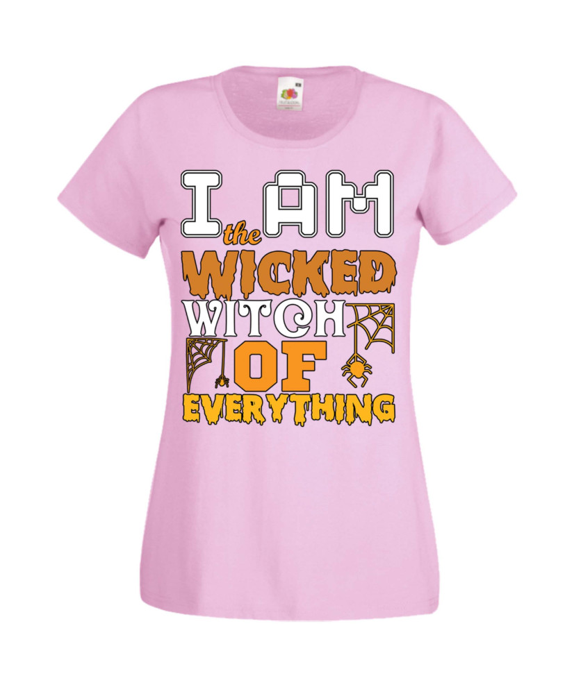 Дамска тениска Хелоуин Halloween I'm The Wicked Witch Of Everything 3