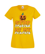 Дамска тениска Хелоуин Halloween Stop Staring At My Pumpkin 1