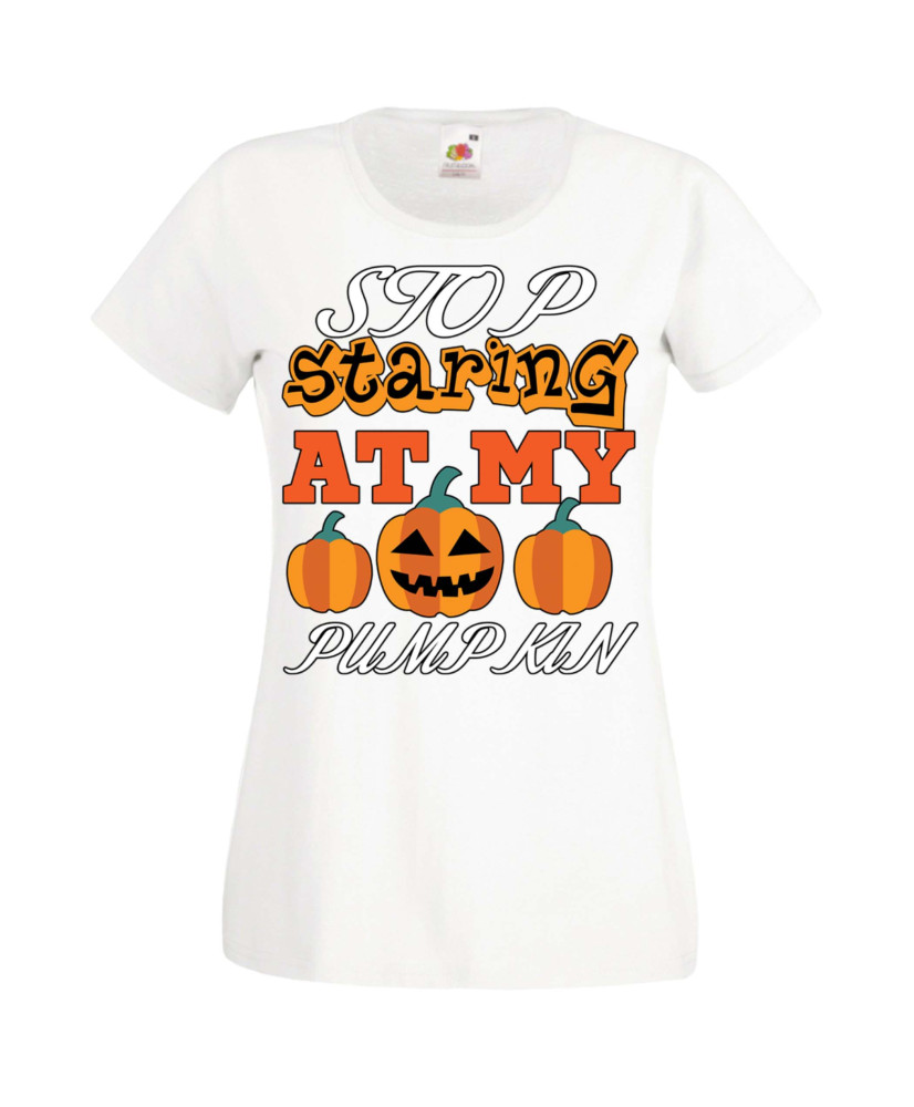 Дамска тениска Хелоуин Halloween Stop Staring At My Pumpkin 3