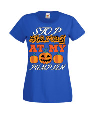 Дамска тениска Хелоуин Halloween Stop Staring At My Pumpkin 3