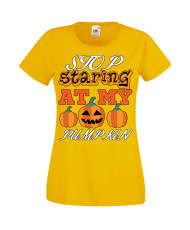 Дамска тениска Хелоуин Halloween Stop Staring At My Pumpkin 3