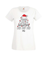 Дамска коледна тениска Keep Calm And Get Your Ho Ho Ho On