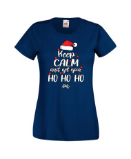 Дамска коледна тениска Keep Calm And Get Your Ho Ho Ho On