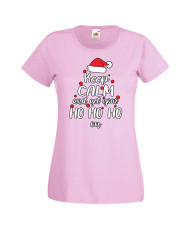Дамска коледна тениска Keep Calm And Get Your Ho Ho Ho On